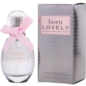 BORN LOVELY SARAH JESSICA PARKER by Sarah Jessica Parker